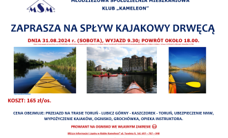 KLUB  "KAMELEON" ZAPRASZA NA SPŁYW KAJAKOWY DRWĘCĄ